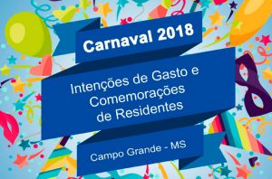 Leia mais sobre o artigo Campo-grandense vai viajar menos e movimentação econômica do Carnaval deve subir 18%