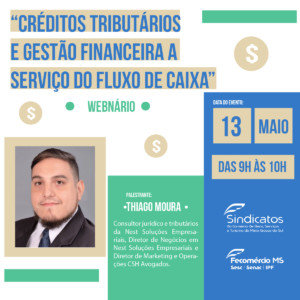 Leia mais sobre o artigo Sindivarejo Campo Grande promove palestra virtual gratuita sobre créditos tributários e gestão financeira