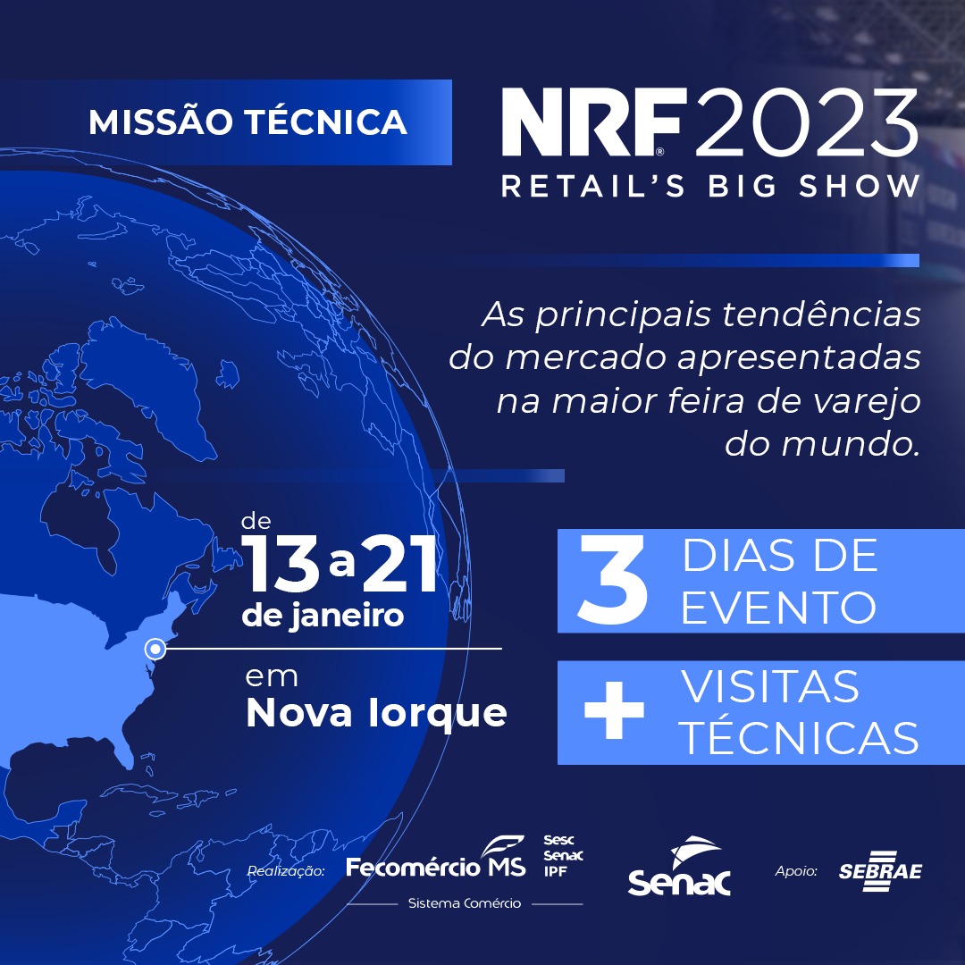 Você está visualizando atualmente Fecomércio e Senac organizam missão técnica para levar empresários de MS à NRF Retail’s Big Show nos EUA
