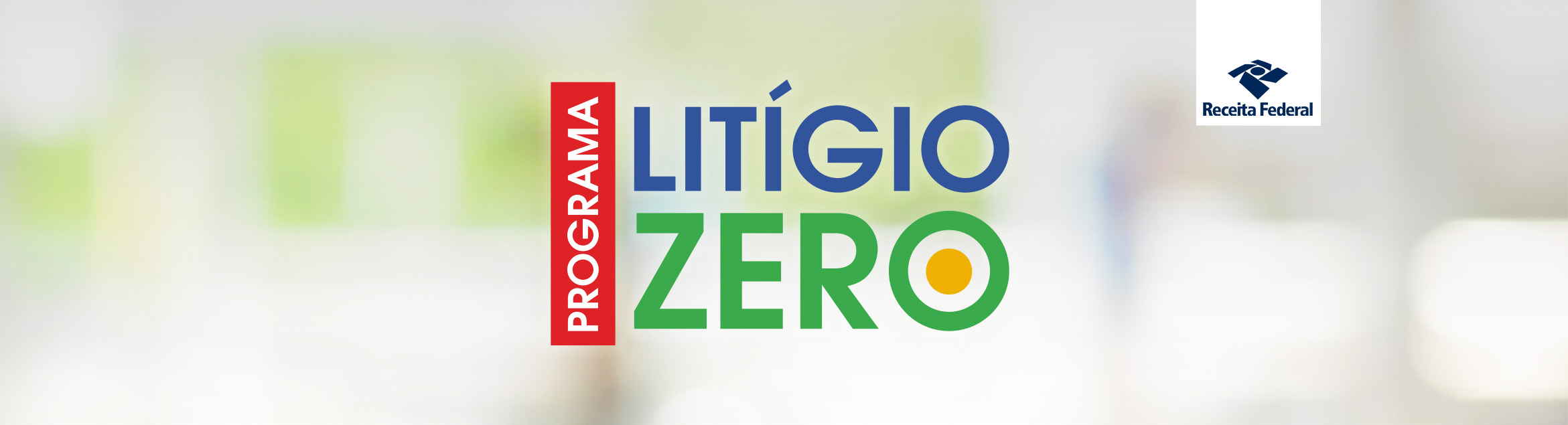 Leia mais sobre o artigo Adesão ao programa Litígio Zero é programada até 31 de julho