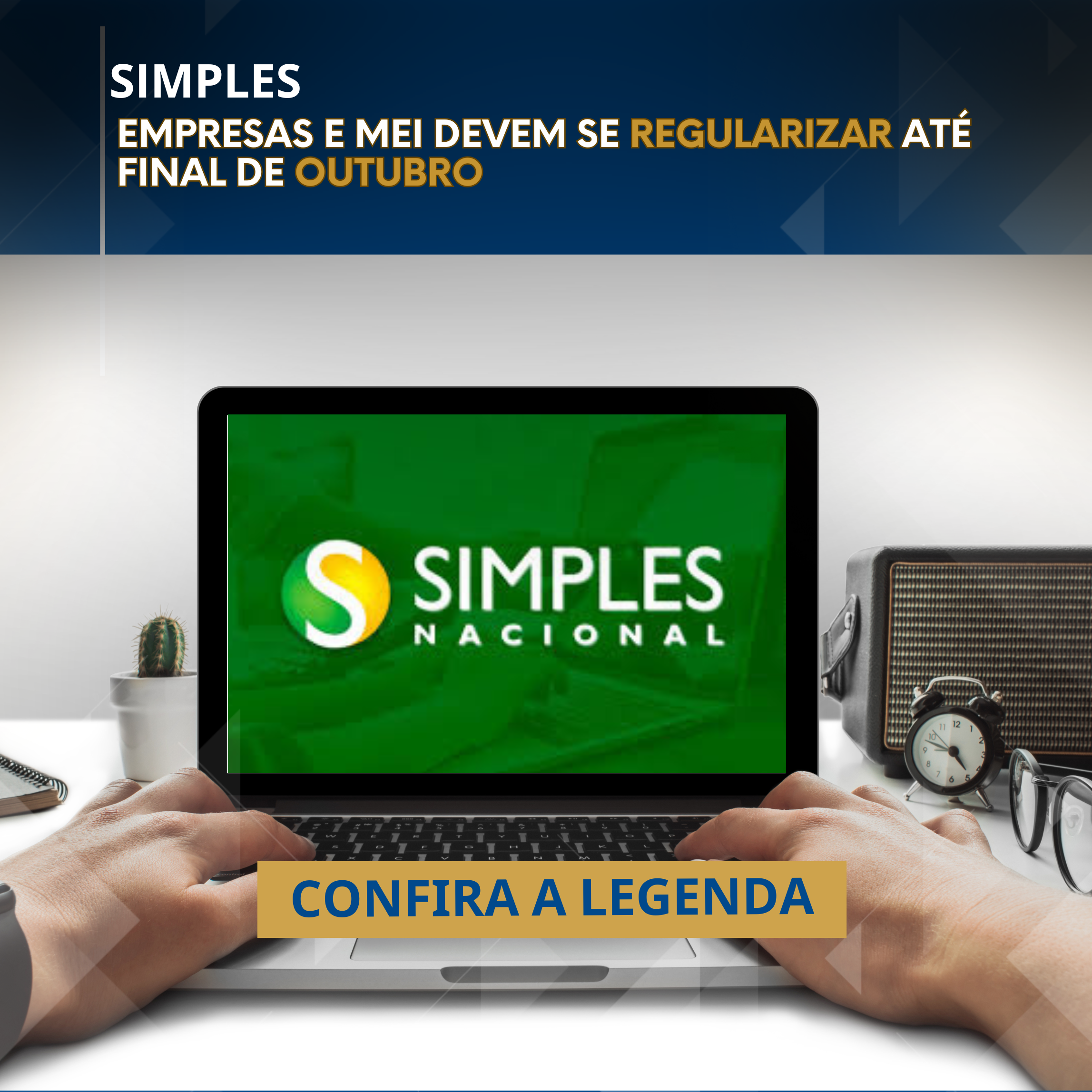 Leia mais sobre o artigo Empresas e MEI têm até dia 31 para regularizar dívidas com Simples